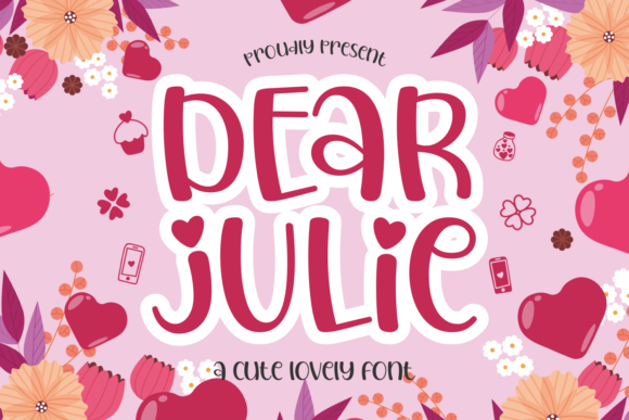 Dear Julie: A Sweet Display Font for Digital Projects