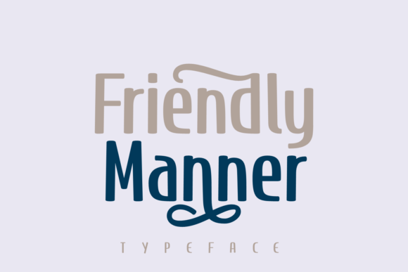 Friendly Manner Font for Campaign Creatives